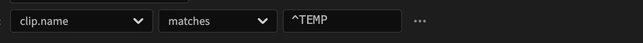 clip.name matches ^TEMP