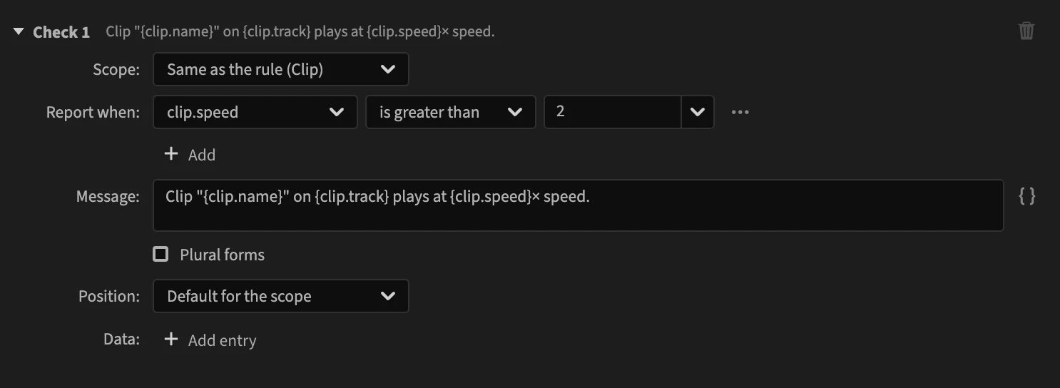 Check 1 of Fast clips: Scope Same as the rule (Clip), Report when clip.speed is greater than 2, the message, Plural forms unchecked, Position Default for the scope, Data with Add entry