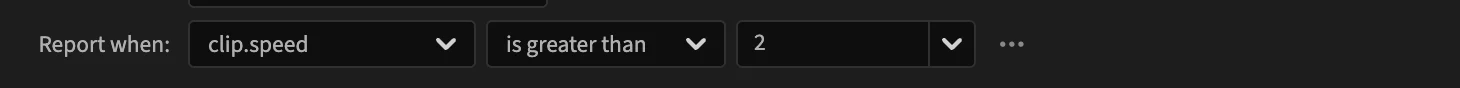 A comparison: clip.speed is greater than 2