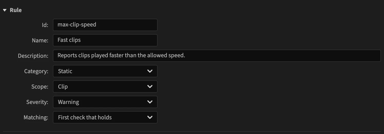 The Rule section filled in: Id max-clip-speed, Name Fast clips, the description, Category Static, Scope Clip, Severity Warning, Matching First check that holds